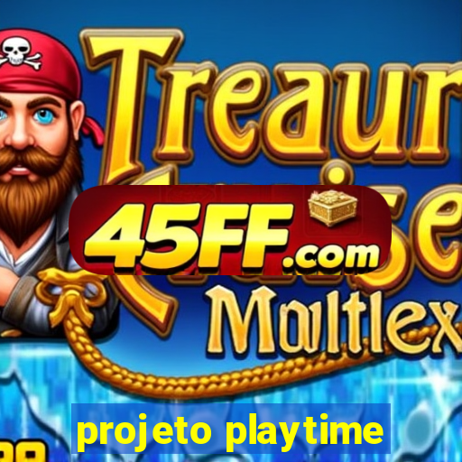 projeto playtime
